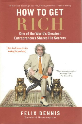 Pre-Owned How to Get Rich: One of the World's Greatest Entrepreneurs Shares His Secrets (Hardcover) 1591842050 9781591842057