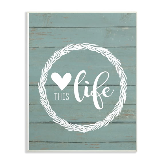 Stupell Love This Life Wreath Planked Wall Art wood plaque - 13 x 19