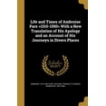thumbnail image 1 of Life and Times of Ambroise Pare With a New Translation of His Apology and an Account of His Journeys in Divers Places (Paperback), 1 of 1