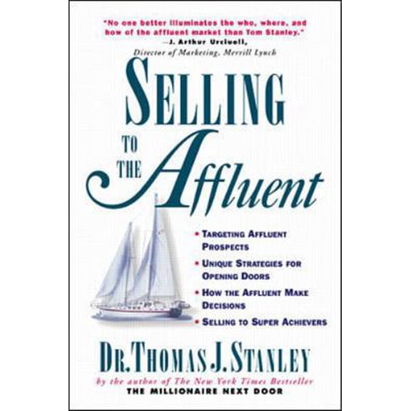 Pre-Owned Selling to the Affluent (Paperback) 0070610495 9780070610491