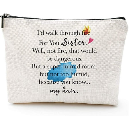 Sister Gifts from Sister, Brother,Sister Birthday Gift-Rakhi Gift Funny Best Sister Gifts For Soul Sister, Big Sister,Little Sister - I Walk Through Fire For You Sister - Makeup Bag | Walmart Canada Sister Gifts from Sister, Brother,Sister Birthday Gift-Rakhi Gift Funny Best Sister Gifts For Soul Sister, Big Sister,Little Sister - I Walk Through Fire For You Sister - Makeup Bag | Walmart Canada