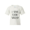 thumbnail image 1 of Big Girls T-Shirts and Tank Tops - I Speak Fluent Sarcasm, 1 of 5