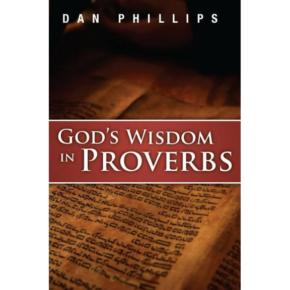 God's Wisdom in Proverbs, (Paperback)