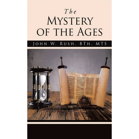 The Mystery of the Ages, (Hardcover)