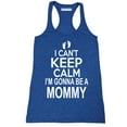 thumbnail image 1 of P&B I Can’t Keep Calm I'm Going to Be A Mommy Women's Tank Top, Heather Royal, L, 1 of 2