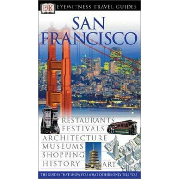 Pre-Owned San Francisco (Eyewitness Travel Guides) (Paperback) 0789494205 9780789494207