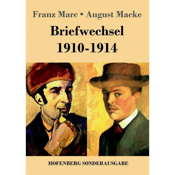 Briefwechsel 1910-1914 (Paperback)