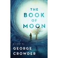thumbnail image 1 of Pre-Owned The Book of Moon, 9780997935806, 0997935804, Paperback,, 1 of 1