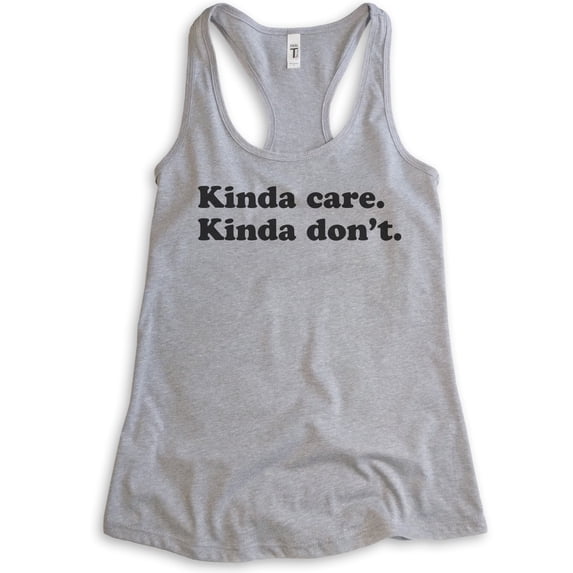 Kinda Care Kinda Don't Tank Top, Ladies Racerback Tank Top, Lazy Tank, Chill Tank, Heather Gray, Small