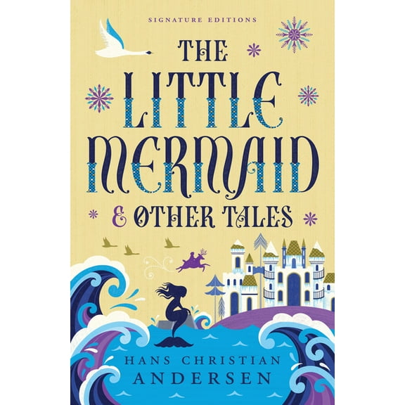 Children's Signature Editions The Little Mermaid & Other Tales, (Paperback)