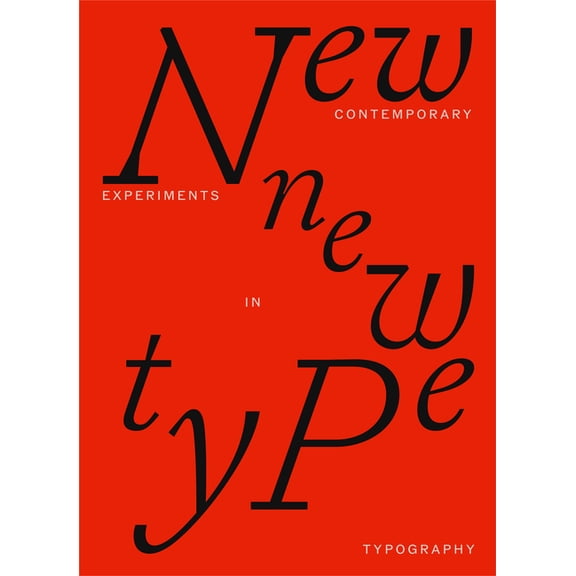 New New Type: Contemporary Experiments in Typography, (Paperback)