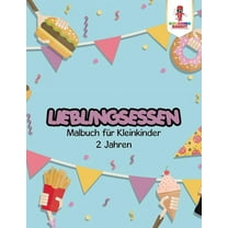 Lieblingsessen: Malbuch für Kleinkinder 2 Jahren, (Paperback)