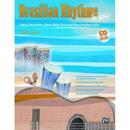 Brazilian Rhythms for Guitar: Samba, Bossa Nova, Choro, Baiao, Frevo, and Other Brazilian Styles