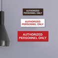 thumbnail image 3 of Basic Authorized Personnel Only Sign (Brushed Silver) - Large, 3 of 5