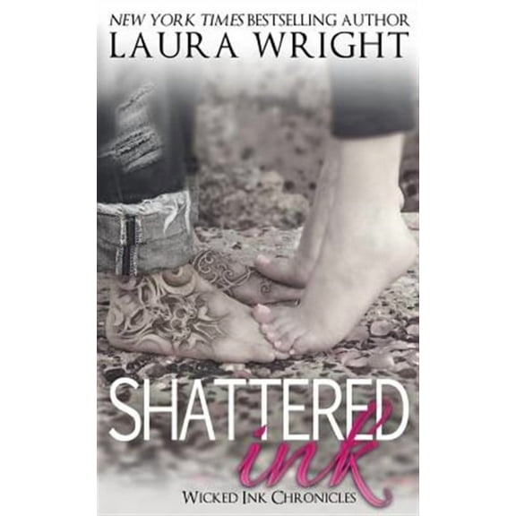 Wicked Ink Chronicles: Shattered Ink (Paperback)