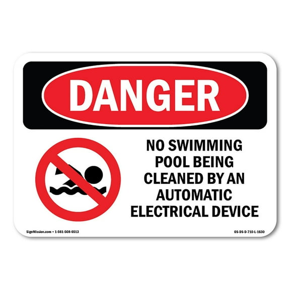 SignMission OS-DS-A-1014-L-1630 10 x 14 in. OSHA Danger Sign - No Swimming Cleaned by Automatic Device