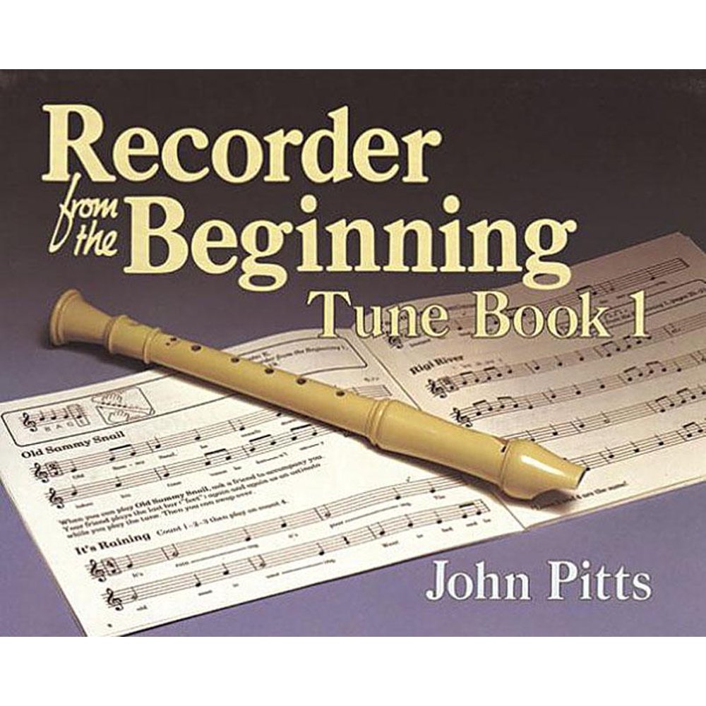Recorder Recorder from the Beginning Book 1 Tune Book (Paperback