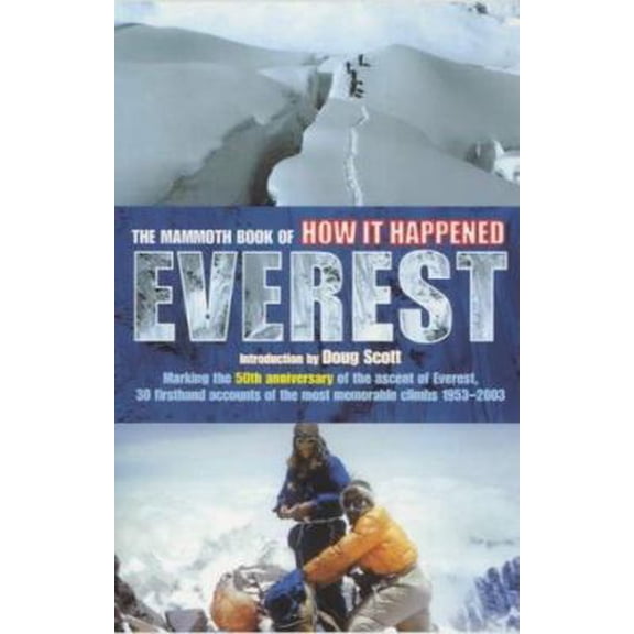 Pre-Owned The Mammoth Book of How It Happened : Everest (Paperback) 184119719X 9781841197197