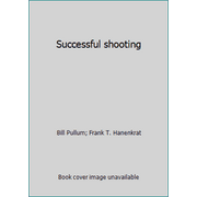 Successful shooting [Hardcover - Used]
