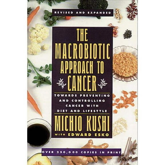The Macrobiotic Approach to Cancer (Paperback)