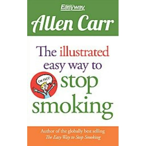 Illustré Moyen Facile d'Arrêter de Fumer, Allen Carr Broché