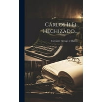 Carlos Ii El Hechizado... (Hardcover)