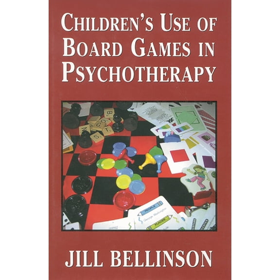 Children's Use of Board Games in Psychotherapy, (Hardcover)