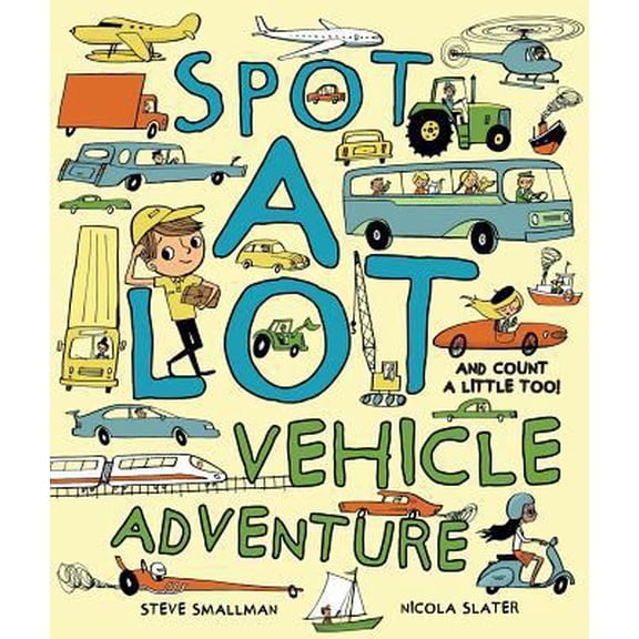 Pre-Owned Spot A Lot Vehicle Adventure: And Count a Little, Too! (Hardcover) 1472350979 9781472350978