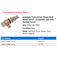 thumbnail image 2 of Automatic Transmission Output Shaft Speed Sensor - Compatible with 2005 Hyundai Tucson, 2 of 2