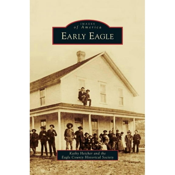 Early Eagle (Hardcover)