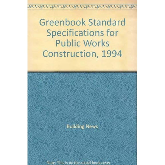 Pre-Owned Greenbook Standard Specifications for Public Works Construction, 1994, 9781557011039, 1557011036, Hardcover,