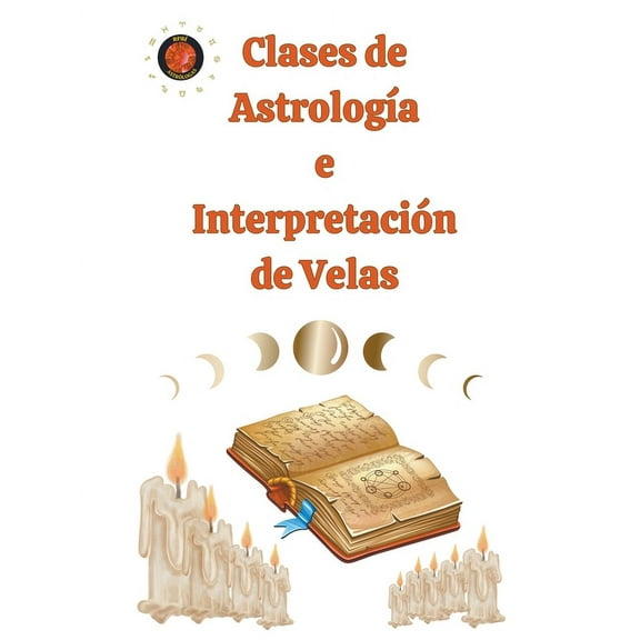 Clases de AstrologÃ­a e InterpretaciÃ³n de Velas, (Paperback)