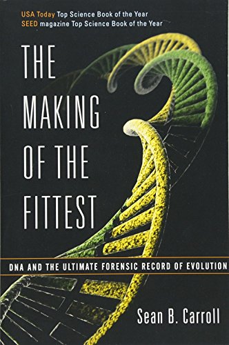 Dna And The Ultimate Forensic Record Of Evolution Making of the Fittest Dna And The Ultimate Forensic Record Of Evolution Making of the Fittest