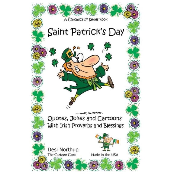 St. Patrick's Day: Quotes, Jokes and Cartoons with Irish Proverbs and Blessings in Black and White, (Paperback)