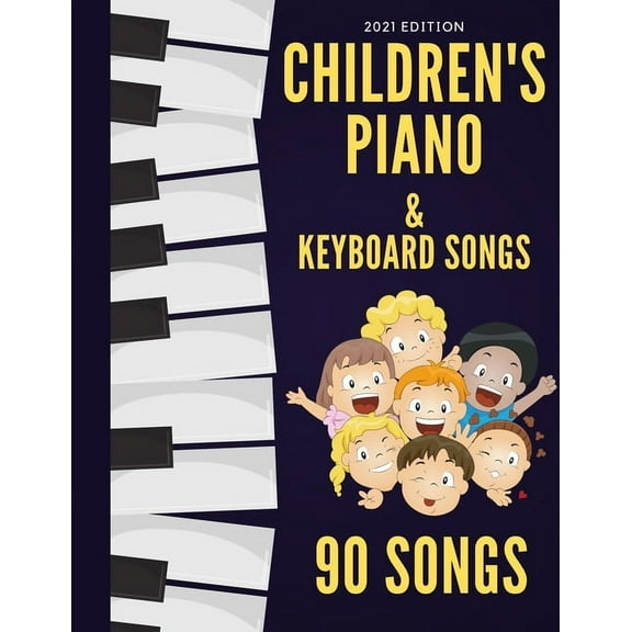 Children's Piano & Keyboard Songs: 90 Songs, (Paperback)