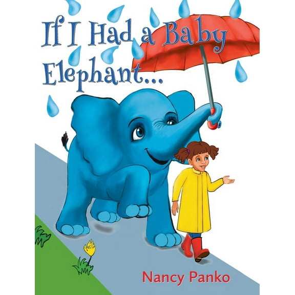 If I Had a Baby Elephant, (Hardcover)