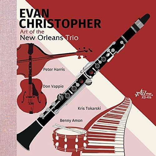 Evan Christopher - Art Of The New Orleans Trio - Music & Performance - CD