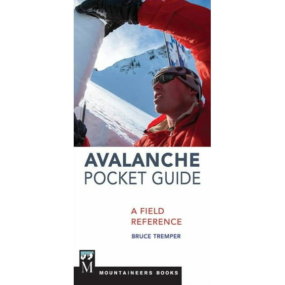 Avalanche Pocket Guide: A Field Reference, (Paperback)