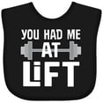 thumbnail image 3 of Inktastic Weightlifting You Had Me at Lift Boys or Girls Baby Bib, 3 of 4