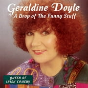 A Drop Of The Funny Stuff