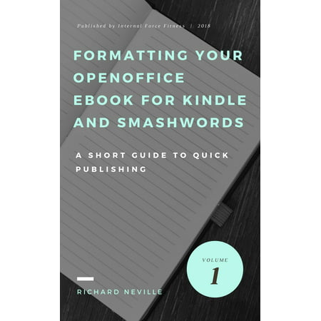 How to Format or Reformat your OpenOffice eBook for Kindle and Smashwords -