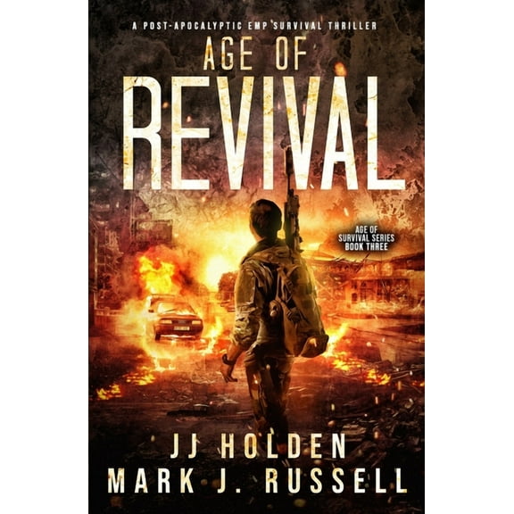 Age of Revival: A Post-Apocalyptic EMP Survival Thriller (Age of Survival Series Book 3) (Paperback)