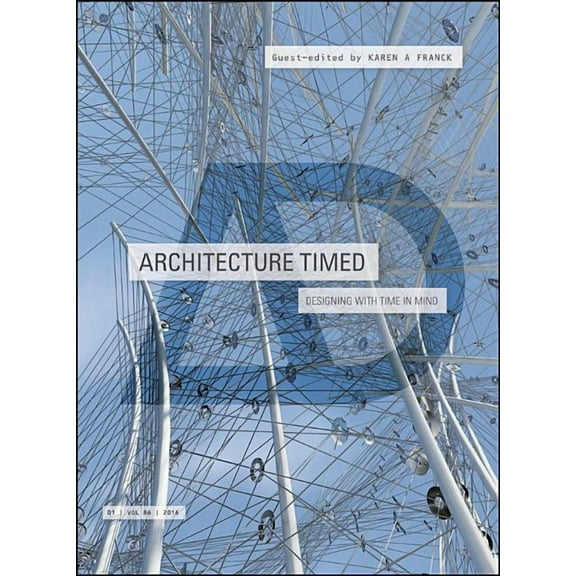 Architectural Design: Architecture Timed: Designing with Time in Mind (Paperback)