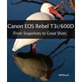 thumbnail image 1 of Canon EOS Rebel T3i / 600D: From Snapshots to Great Shots, 1 of 1