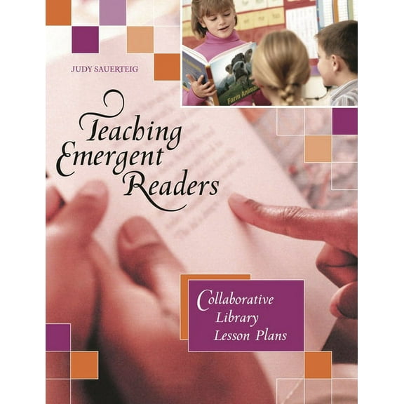Teaching Emergent Readers: Collaborative Library Lesson Plans, (Paperback)