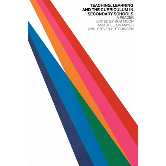 Open University Flexible Pgce Teaching i Teaching, Learning and the Curriculum in Secondary Schools: A Reader, (Paperback)