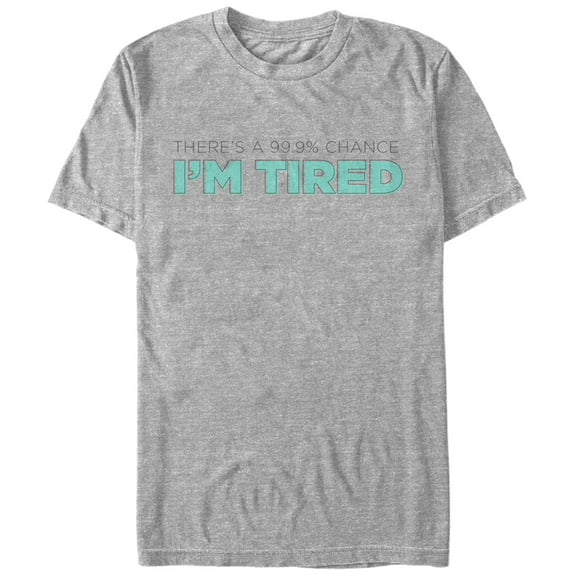 Men's CHIN UP There's a Chance I'm Tired Graphic Tee Athletic Heather Medium