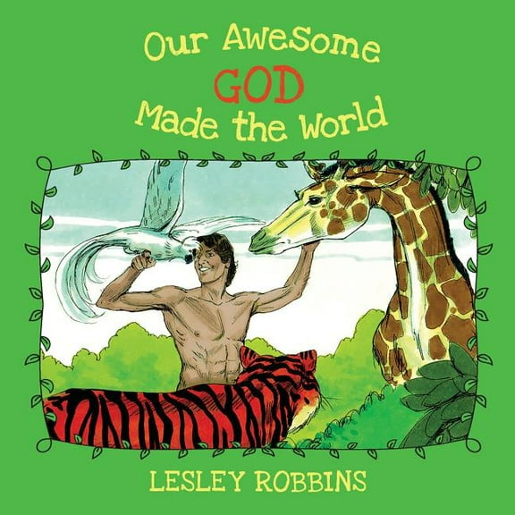Our Awesome God Made the World, (Paperback)