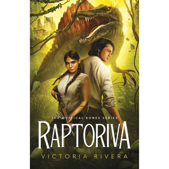 The Mystical Bones Raptoriva, Book 1, (Paperback)
