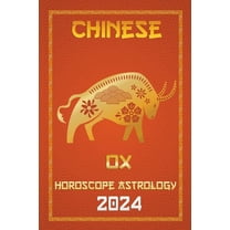 Chinese Horoscopes & Astrology 2024 OX Chinese Horoscope 2024, Book 2, (Paperback)